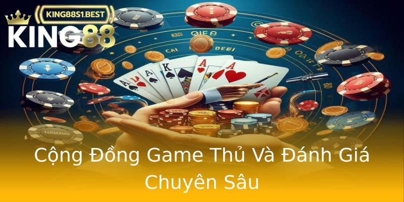 Cộng Đồng Game Thủ Và Đánh Giá Chuyên Sâu Cộng Đồng Game Thủ Và Đánh Giá Chuyên Sâu