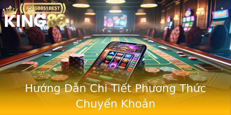 Hướng Dẫn Chi Tiết Phương Thức Chuyển Khoản Hướng Dẫn Chi Tiết Phương Thức Chuyển Khoản