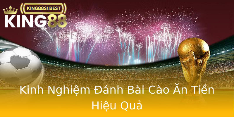 Kinh Nghiệm Đánh Bài Cào Ăn Tiền Hiệu Quả Kinh Nghiệm Đánh Bài Cào Ăn Tiền Hiệu Quả