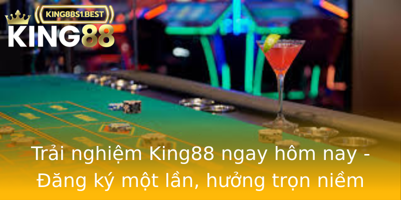 Trải nghiệm King88 ngay hôm nay - Đăng ký một lần, hưởng trọn niềm vui! Trải nghiệm King88 ngay hôm nay - Đăng ký một lần, hưởng trọn niềm vui!