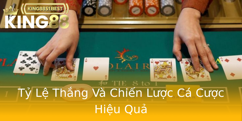 Tỷ Lệ Thắng Và Chiến Lược Cá Cược Hiệu Quả Tỷ Lệ Thắng Và Chiến Lược Cá Cược Hiệu Quả